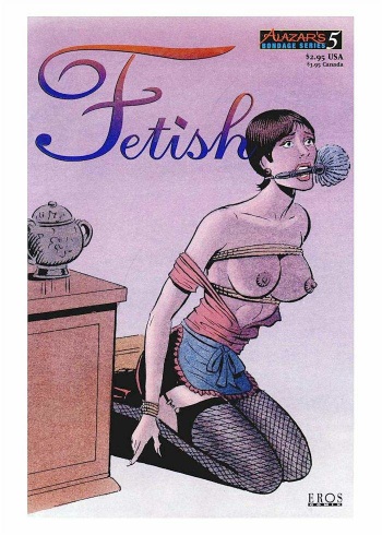 [Alazar] Alazar's Bondage Series #5 - Fetish [English] cover