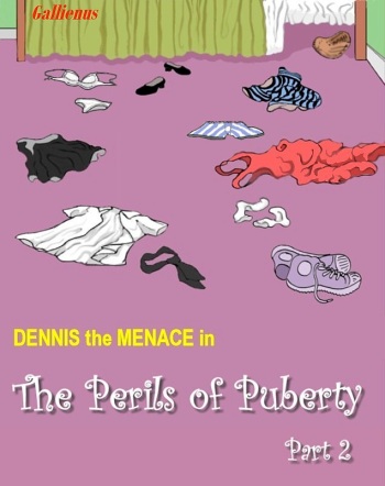 [Gallienus] The Perils Of Puberty #2 (Dennis The Menace) cover