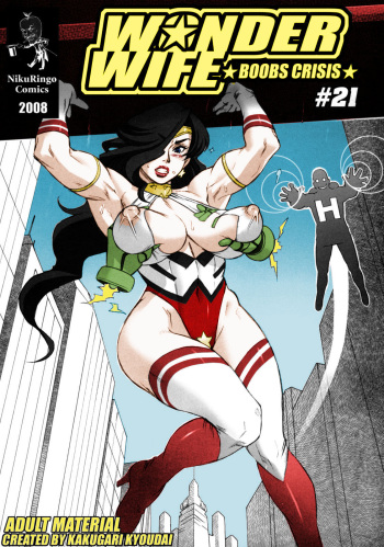 [Niku Ringo (Kakugari Kyoudai)] Wonder Wife: Boobs Crisis #21 [English] [desudesu] [Colorized] cover