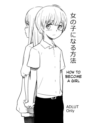[Blaze (Scotch)] Onnanoko ni Naru Houhou (Hourou Musuko) [English] =LWB= [Digital] cover