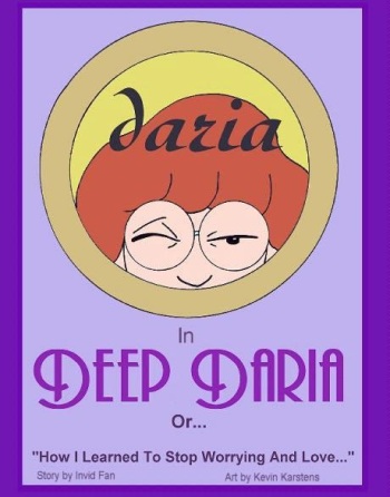 [Kevin Karstens] Deep Daria Or... How I learned To Stop Worrying And Love (Daria) cover