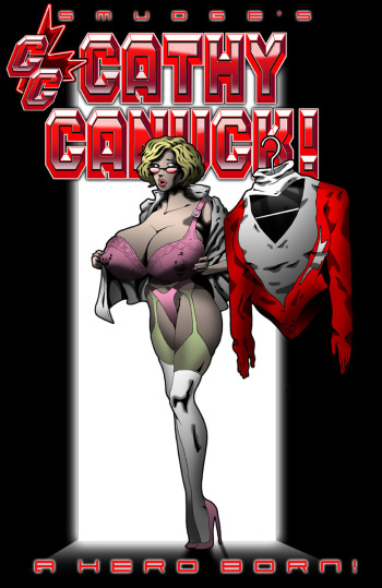 [Smudge] Cathy Canuck - A Hero Born! cover