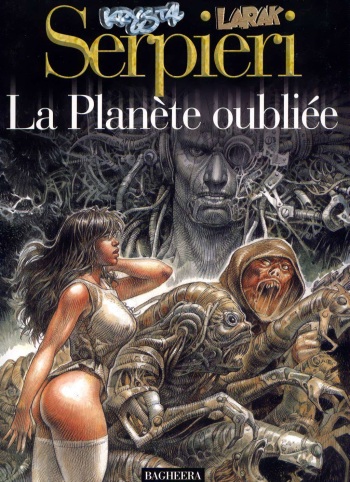 [Paolo Eleuteri Serpieri] Druuna Vol. 7 - La Planète Oubliée [French] cover
