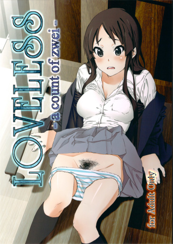 (C79) [†NIL† (Fujibayashi Haru)] LOVELESS -a count of zwei- (K-ON!) cover