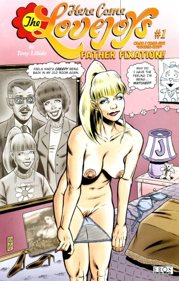 [Tony Libido] Here Come The Lovejoys: Father Fixation! #1 cover