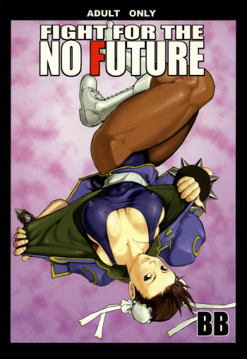 (C66) [Hanshi x Hanshow (NOQ)] Fight For The No Future BB (Street Fighter) cover