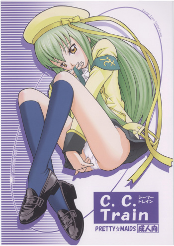 (C73) [PRETTY☆MAIDS (Itou Hiromine)] C.C. Train (Code Geass: Lelouch of the Rebellion) cover