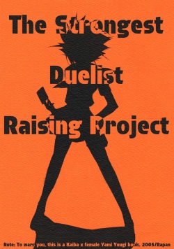 Saikyou Kettousha Ikusei Keikaku | The Strongest Duelist Raising Project