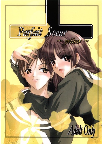 (C67) [RUBY FRUIT (Kotoduki Z)] Parfait Soeur ～ Yellow ～ (Maria-sama ga Miteru) cover