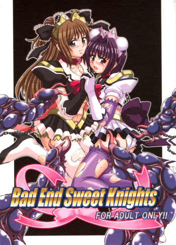 (C66) [Palette Enterprise (Various)] Bad End Sweet Knights (Mahou Senshi Sweet Knights) cover