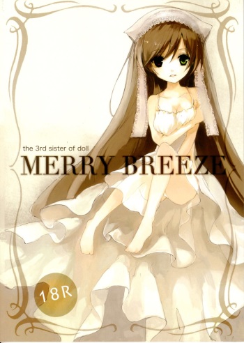 (C74) [ROYAL (Marion, rin)] MERRY BREEZE (Rozen Maiden) cover