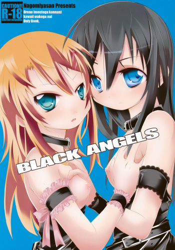 (C78) [Nagomiyasan (Suzuki Nago)] BLACK ANGELS (Ore no Imouto ga Konna ni Kawaii Wake ga Nai) cover