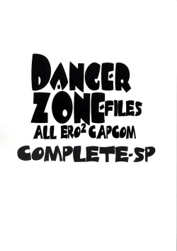 DANGER ZONE-FILES ALL ERO2 CAPCOM COMPLETE-SP