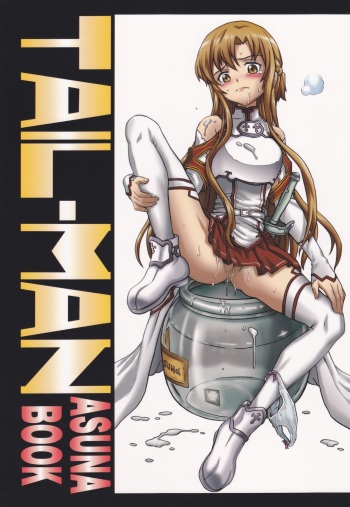 (C83) [Rat Tail (Irie Yamazaki)] TAIL-MAN ASUNA BOOK (Sword Art Online) cover