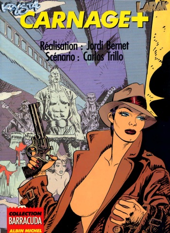 [Jordi Bernet]  Carnage Plus (French) cover