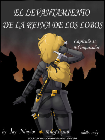 [Jay Naylor] Rise of the Wolf Queen - Part 1: The Inquisitor | El Lavantamiento De La Reina De Los Lobos - Capitulo 1: El Inquisidor [Spanish] [LKNOFansub] cover