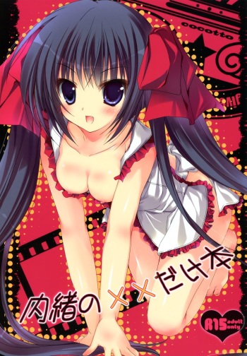 (C82) [Cocotto (Mizusawa Mimori)] Naisho no xx dake Hon cover