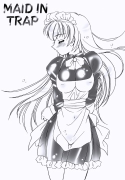MAID IN TRAP