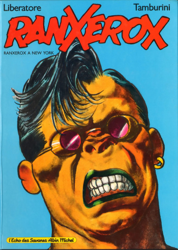 [Liberatore] RanXerox Vol. 1 - RanXerox à New York [French] cover