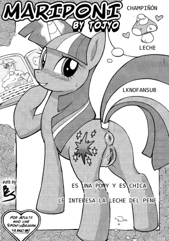 (Fur-st3) [Tengai Aku Juumonji (Akuno Toujou)] Mari Pony! Pony Datte Onnanoko! Ochinpo Milk ni Kyoumishinshin | Es una Pony y es Chica le Interesa la Leche del Pene (My Little Pony: Friendship is Magic) [Spanish] [LKNOFansub] [Decensored] cover