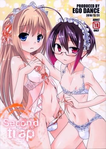 (C79) [EGO DANCE (Nanamatsu Kenji)] Second trap (Otokonoko wa Maid Fuku ga Osuki!?) cover