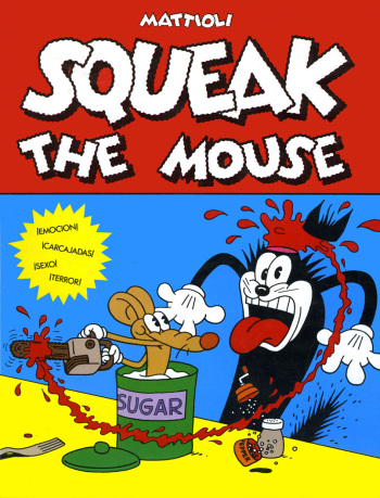 [Massimo Mattioli] Squeak the Mouse cover