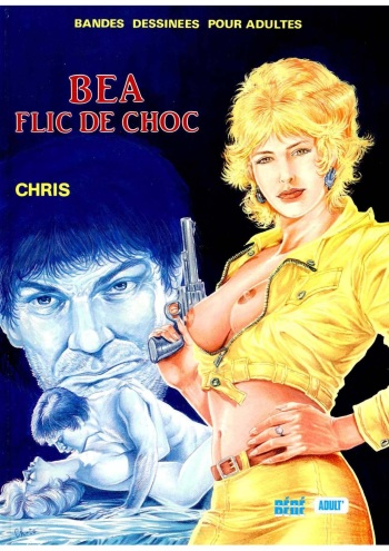 [Chris] Béa, Flic de choc (French) cover