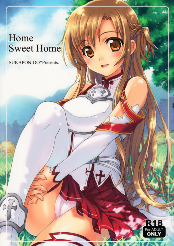 (C82) [SUKAPON-DO (Yano Takumi & Kagawa Tomonobu)] Home Sweet Home (Sword Art Online) cover