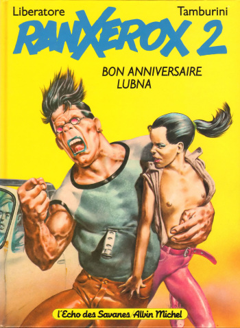 [Liberatore] RanXerox Vol. 2 - Bon Anniversaire Lubna [French] cover