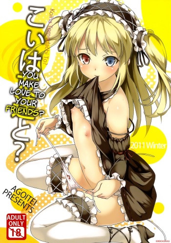 (C81) [AGOITEI (Sankuro)] Koiha Tomodachi To? | You Make Love To Your Friends? (Boku wa Tomodachi ga Sukunai) [English] cover
