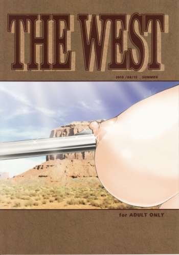 (C78) [BOKU.4SAI (Makita Yoshinobu)] THE WEST 2010/08/15 Summer cover