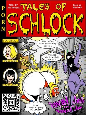 [Rampant404] Tales of Schlock #17 : Royal Jelly in a Royal Jam cover
