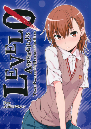 (C81) [Aspergillus (Okara)] LEVEL 0 (Toaru Kagaku no Railgun) [English] [EHCove] cover