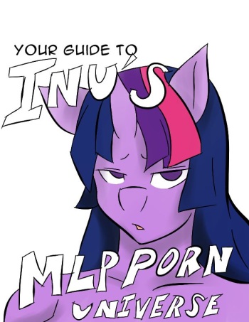 [Inuyuru] Your guide to Inuyuru's MLP porn universe (My Little Pony: Friendship is Magic) cover