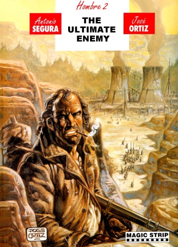 [Jose Ortiz + Antonio Segura] Hombre - Volume #02: The Ultimate Enemy (ENG) cover