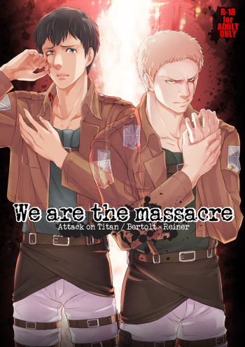 [Marinconia (Maru Mary)] We are the massacre (Shingeki no Kyojin) cover