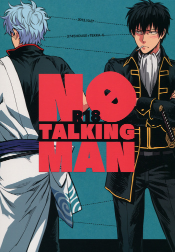 (SPARK8) [3745HOUSE, tekkaG (Mikami Takeru, Haru)] No Talking Man (Gintama) cover