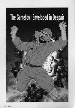 The Gamefowl Enveloped in Despair - Part 1