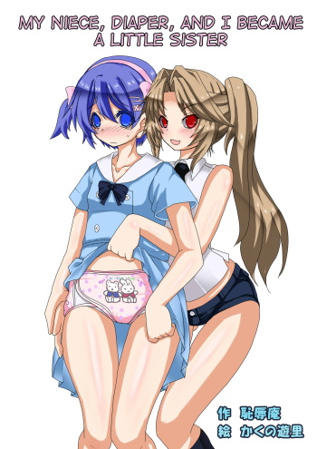 [Chijoku An (Kakuno Yuuri, Mizukawa Miona)] Mei to Omutsu to Imouto ni Sareta Boku | My Niece, Diaper, and I Became a Little Sister [English] [cdragon] cover