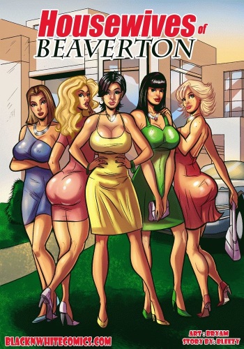 [BlackNWhite (Bryam)] Housewives of Beaverton cover