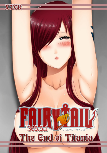 [Xter] Fairy Tail 365.5.1 The End of Titania (Fairy Tail) [English] {Dragoonlord} cover