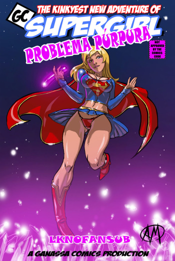 [Ganassa (Alessandro Mazzetti)] Supergirl: Purple Trouble | Supergirl: Problema Púrpura (Superman) [Spanish] [LKNOFansub] cover