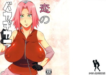 (HaruCC18) [Karakishi Youhei-dan Shinga (Sahara Wataru)] Koi no Bakadikara (NARUTO) cover