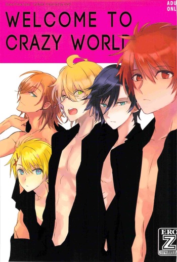 (C82) [Vivo (Morishima Chikan)] WELCOME TO CRAZY WORLD (Uta no Prince-sama) cover