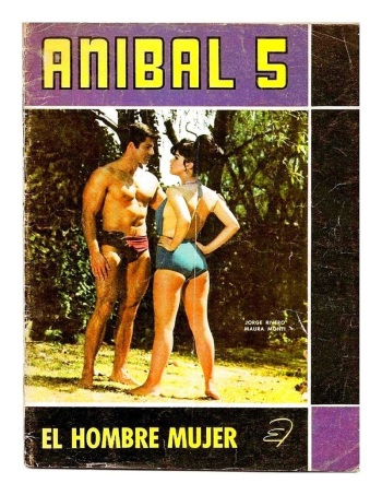 [Manuel Moro] Anibal 5 #4 El Hombre Mujer [Spanish] cover