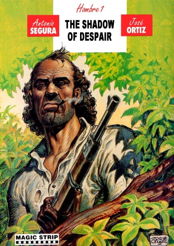 [Jose Ortiz + Antonio Segura] Hombre - Volume #01: The Shadow of Despair (ENG) cover