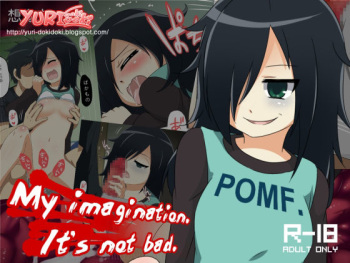[Yuri-Dokidoki]My imagination. It's not bad.(私がモテないのはどう考えてもお前らが悪い！) cover