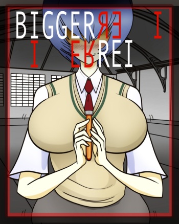 [RiddleAellinea] Bigger Rei (Neon Genesis Evangelion) cover