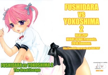 [BEAT-POP (Ozaki Miray)] FUSHIDARA vs YOKOSHIMA 2 [English] [QBtranslations] cover