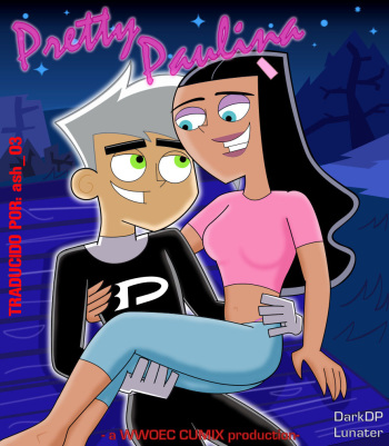 [Dark DP] Pretty Paulina (Danny Phantom) [Spanish] [ash_03] cover